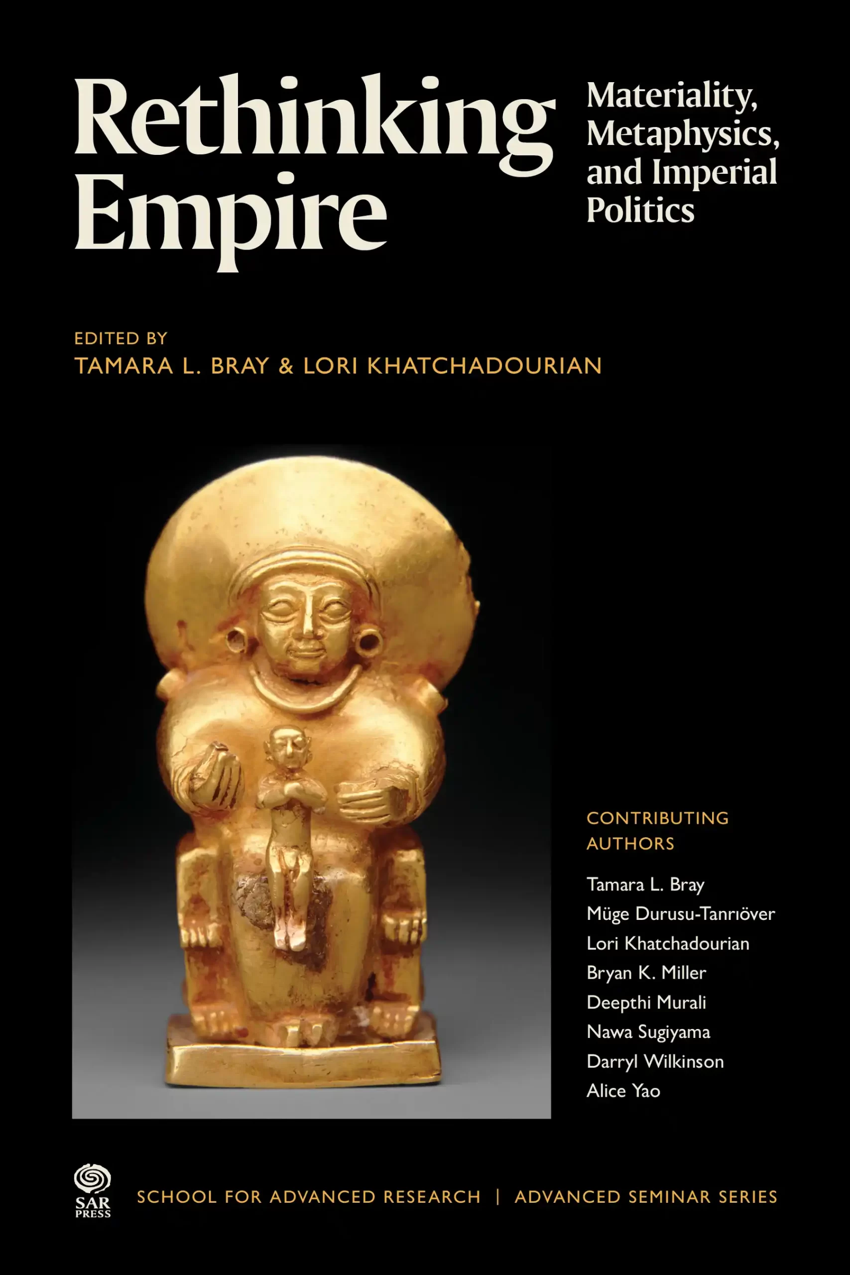 Rethinking Empire: Materiality, Metaphysics, and Imperial Politics